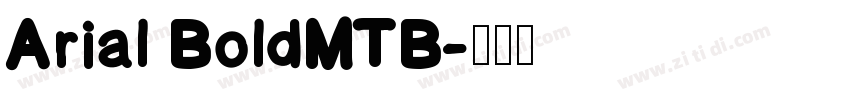 Arial BoldMTB字体转换